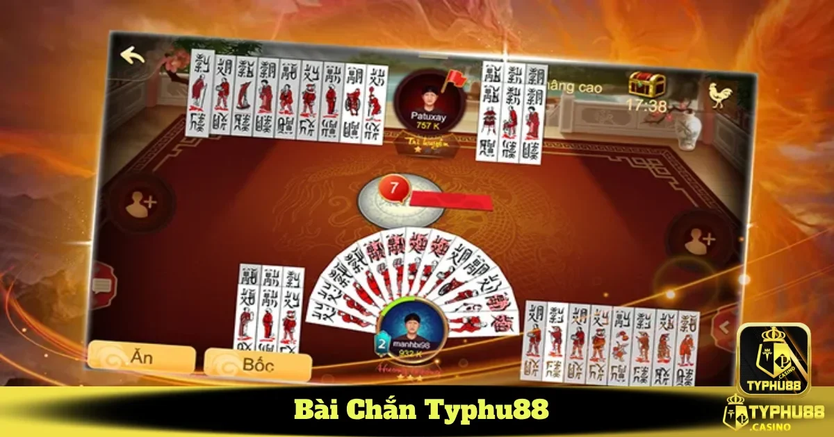 Hướng Dẫn Chơi Bài Chắn Typhu88 Từng Bước Đơn Giản