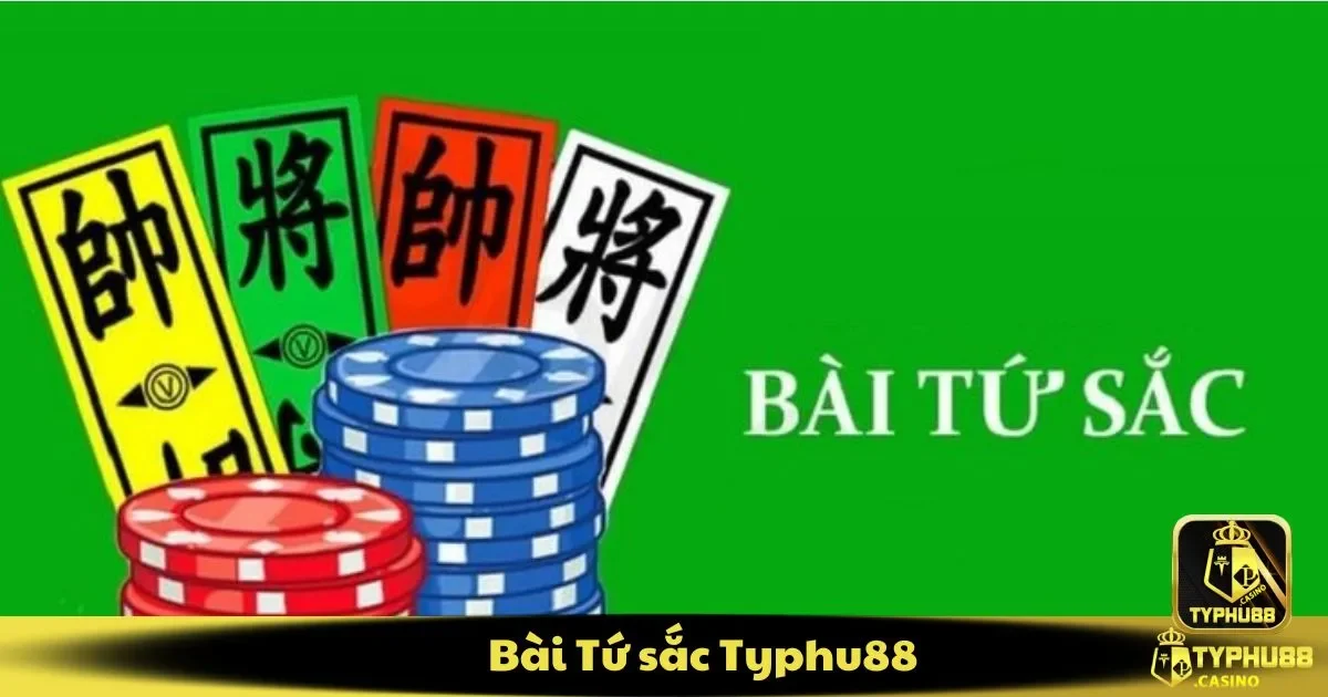 Bài Tứ Sắc Typhu88: Di Sản Dân Gian Với Thưởng Hấp Dẫn