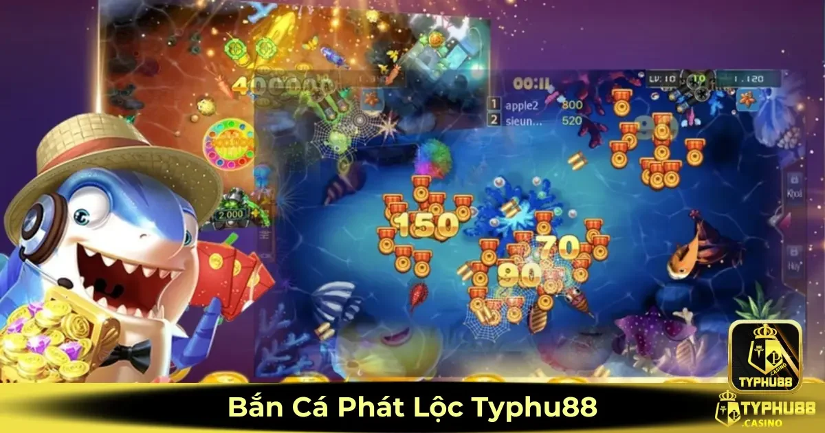 Bắn cá Phát Lộc Typhu88 là gì? Cách chơi và nhận thưởng chi tiết