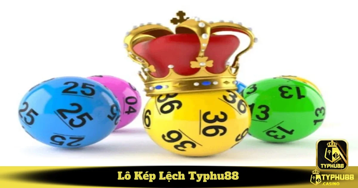 Bí kíp tìm cầu lô kép lệch để tăng cơ hội trúng thưởng