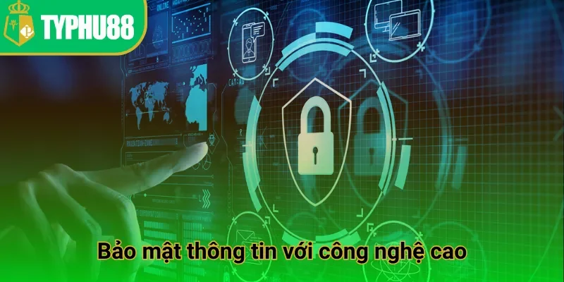 Bảo mật thông tin với công nghệ cao